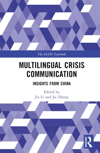 Multilingual Crisis Communication Insights from China