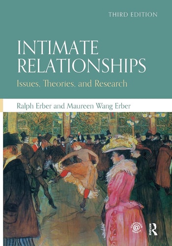 Intimate Relationships Issues, Theories, and Research