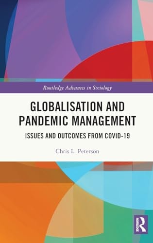 Globalisation and Pandemic Management Issues and Outcomes from COVID-19