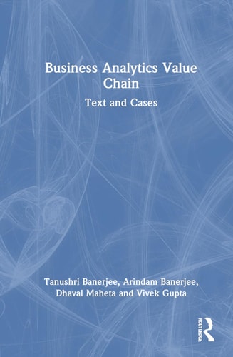 Business Analytics Value Chain Text and Cases