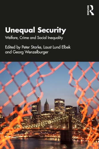 Unequal Security Welfare, Crime and Social Inequality