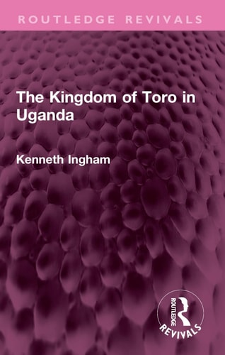The Kingdom of Toro in Uganda