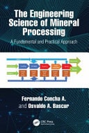 The Engineering Science of Mineral Processing A Fundamental and Practical Approach