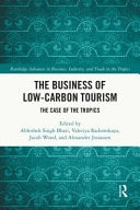 The Business of Low-Carbon Tourism The Case of the Tropics