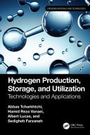 Hydrogen Production, Storage, and Utilization Technologies and Applications