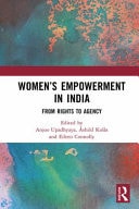 Women's Empowerment in India From Rights to Agency