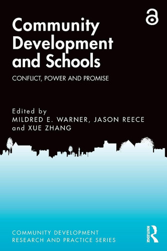 Community Development and Schools (Community Development Research and Practice Series)