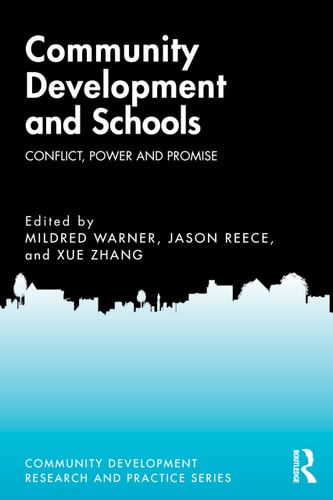 Community Development and Schools Conflict, Power and Promise