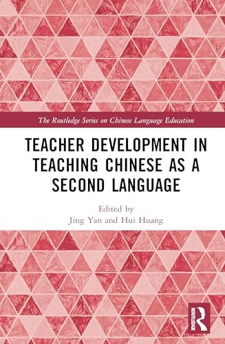 Teacher Development in Teaching Chinese As a Second Language