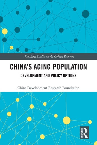 China's Aging Population Development and Policy Options