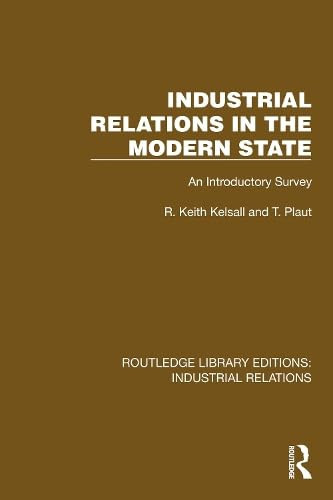 Industrial Relations in the Modern State An Introductory Survey