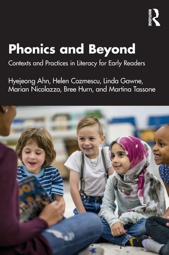 Phonics and Beyond: Contexts and Practices in Literacy for Early Readers