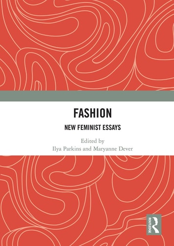 Fashion New Feminist Essays