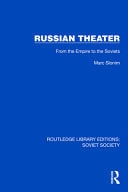 Russian Theater From the Empire to the Soviets