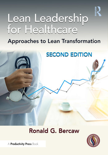 Lean leadership for healthcare: approaches to lean transformation