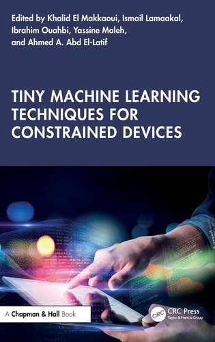 Tiny Machine Learning Techniques for Constrained Devices