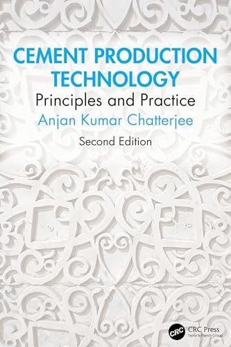 Cement Production Technology - Principles and Practice