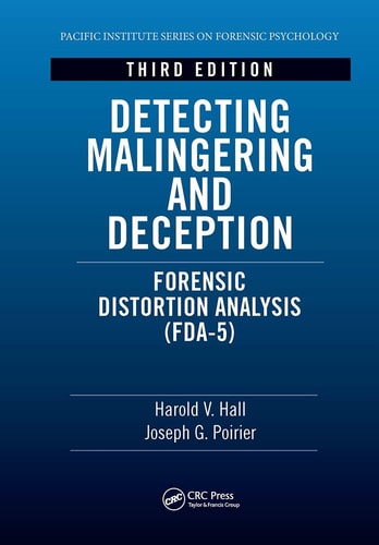 Detecting Malingering and Deception Forensic Distortion Analysis (Fda-5)