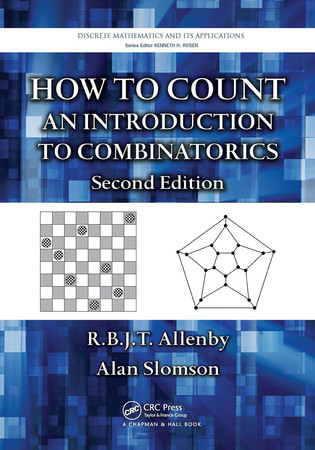 How to Count An Introduction to Combinatorics, Second Edition