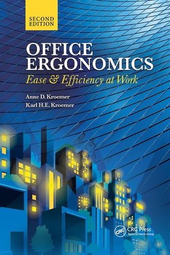 Office Ergonomics Ease and Efficiency at Work, Second Edition