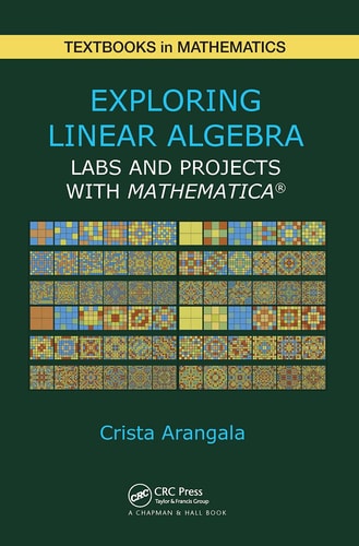 Exploring Linear Algebra Labs and Projects with Mathematica 