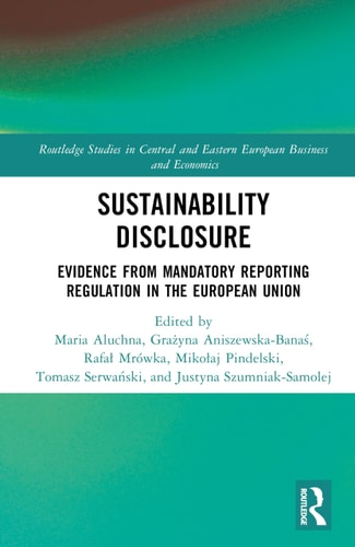 Sustainability Disclosure Evidence from Mandatory Reporting Regulation in the European Union