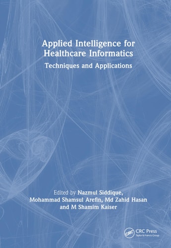 Applied Intelligence for Healthcare Informatics Techniques and Applications