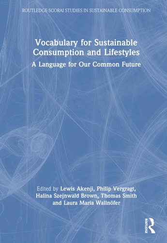 Vocabulary for Sustainable Consumption and Lifestyles A Language for Our Common Future