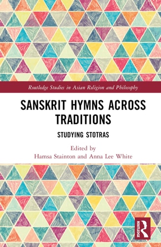 Sanskrit Hymns Across Traditions - Studying Stotras
