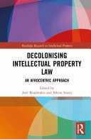 Decolonising Intellectual Property Law An Afrocentric Approach