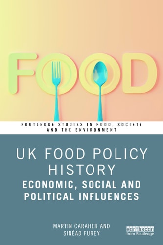 UK Food Policy History Economic, Social and Political Influences