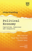 Understanding Political Economy Capitalism, Democracy and Inequality