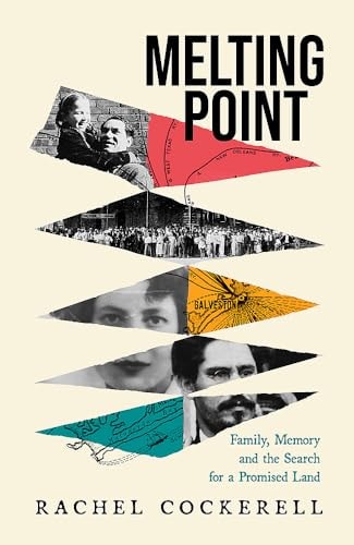 Melting Point: Family, Memory and the Search for a Promised Land LONGLISTED FOR THE 2024 BAILLIE GIFFORD PRIZE FOR NON-FICTION