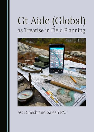 Gt Aide (Global) As Treatise in Field Planning