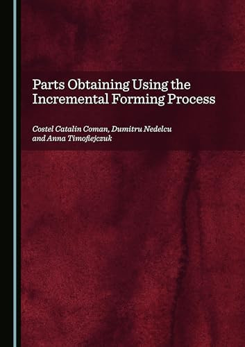 Parts Obtaining Using the Incremental Forming Process