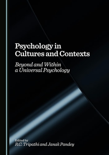 Psychology in Cultures and Contexts - Beyond and Within a Universal Psychology