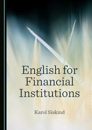 ENGLISH FOR FINANCIAL INSTITUTIONS.