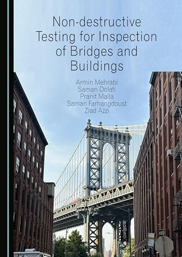 Non-destructive Testing for Inspection of Bridges and Buildings