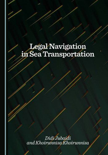 Legal Navigation in Sea Transportation
