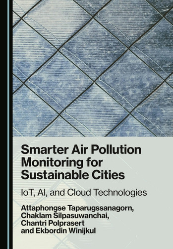 Smarter Air Pollution Monitoring for Sustainable Cities
