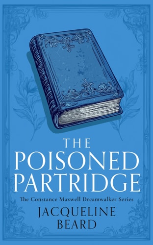 The Poisoned Partridge A Cozy Historical Mystery with a Touch of Supernatural Suspense
