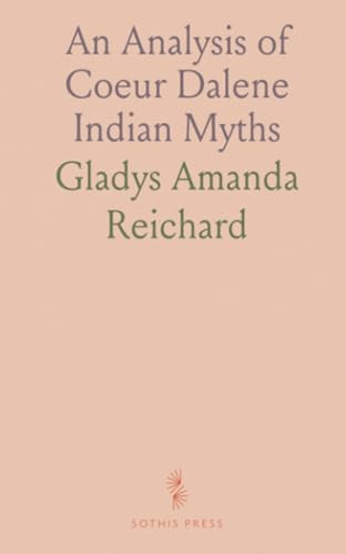 An Analysis of Coeur Dalene Indian Myths