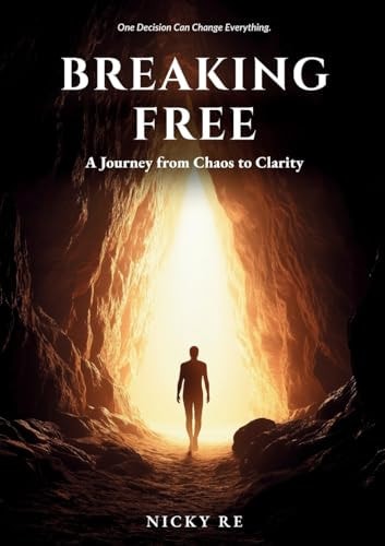 Breaking Free A Journey from Chaos to Clarity