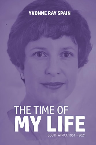 The Time of My Life South Africa 1951-2021