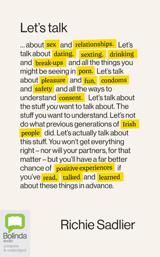 Let's Talk: About Relationships, Sex and Intimacy