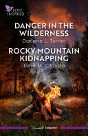 Danger In The Wilderness/Rocky Mountain Kidnapping