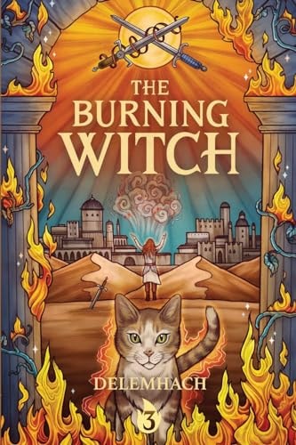 The Burning Witch 3 A Humorous Romantic Fantasy