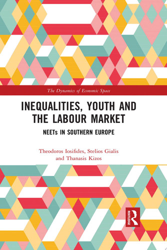 Inequalities, Youth and the Labour Market NEETS in Southern Europe