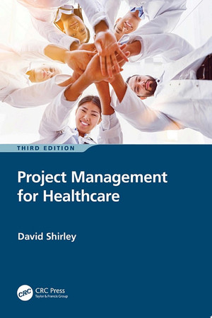 Project management for healthcare