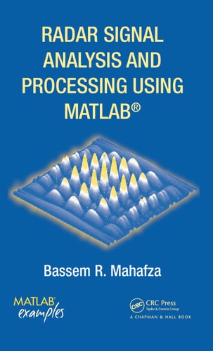 Radar Signal Analysis and Processing Using MATLAB